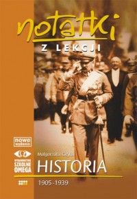Notatki z lekcji. Historia 1905-1939 - okładka książki