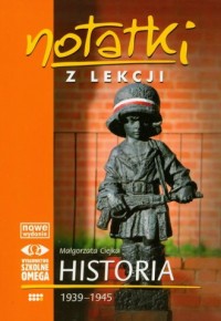 Notatki z lekcji. Historia 1939-1945 - okładka książki