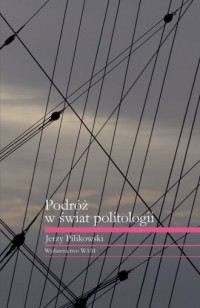 Podróż w świat politologii - okładka książki