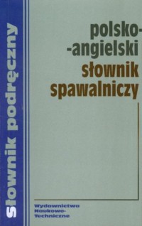 Polsko - angielski słownik spawalniczy - okładka książki