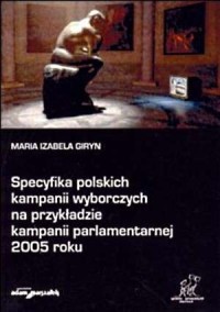 Specyfika polskich kampanii wyborczych - okładka książki