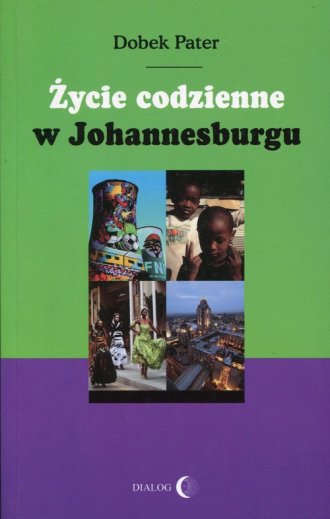 Życie codzienne w Johannesburgu - okładka książki