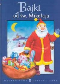 Bajki od św. Mikołaja - okładka książki