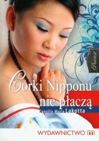 Córki Nipponu nie płaczą - okładka książki