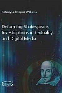 Deforming Shakespeare: Investigations - okładka książki