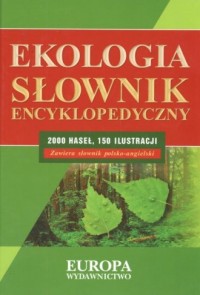 Ekologia. Słownik encyklopedyczny - okładka książki