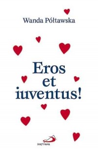 Eros et iuventus! - okładka książki