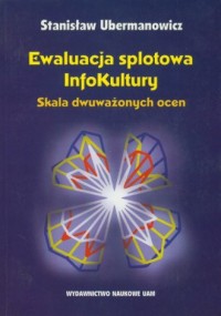 Ewaluacja splotowa InfoKultury. - okładka książki