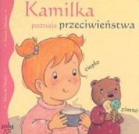 Kamilka poznaje przeciwieństwa - okładka książki