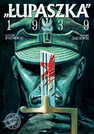 powiększ Łupaszka 1939 (komiks) - okładka książki