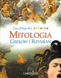 Mitologia Greków i Rzymian. Encyklopedia - okładka książki