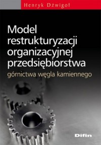 Model restrukturyzacji organizacyjnej - okładka książki