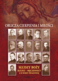 Oblicza cierpienia i miłości. Słudzy - okładka książki