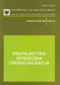 Profilaktyka społeczna i resocjalizacja. - okładka książki