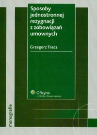 Sposoby jednostronnej rezygnacji - okładka książki