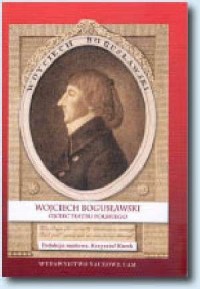 Wojciech Bogusławski - ojciec teatru - okładka książki