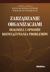 Zarządzanie organizacjami - okładka książki