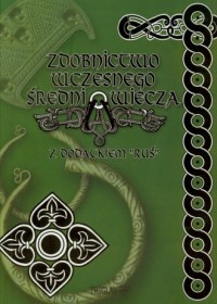 Zdobnictwo wczesnego średniowiecza - okładka książki