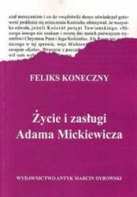 Życie i zasługi Adama Mickiewicza - okładka książki