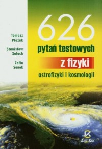 626 pytań testowych z fizyki, astrofizyki - okładka podręcznika