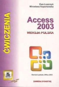 Access 2003. Wersja polska. Ćwiczenia - okładka książki