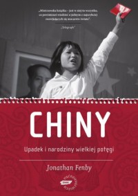 Chiny. Upadek i narodziny wielkiej - okładka książki