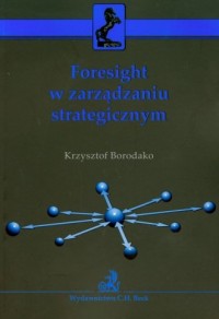 Foresight w zarządzaniu strategicznym - okładka książki