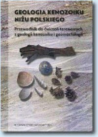 Geologia kenozoiku niżu polskiego. - okładka książki