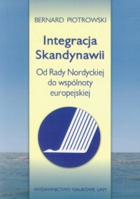 Integracja Skandynawii. Od Rady - okładka książki