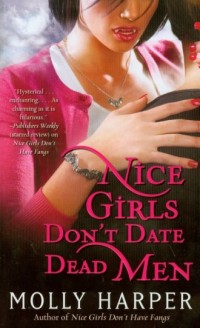 Nice Girls Dont Date Dead Men - okładka książki