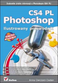 Photoshop CS4 PL. Ilustrowany przewodnik - okładka książki