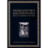 Przekleństwo rzeczywistości. Rzecz - okładka książki