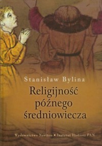 Religijność późnego średniowiecza - okładka książki