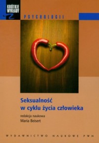 Seksualność w cyklu życia człowieka - okładka książki