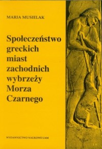 Społeczeństwo greckich miast zachodnich - okładka książki