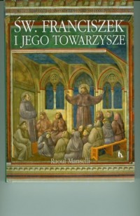 Św. Franciszek i jego towarzysze - okładka książki