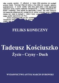 Tadeusz Kościuszko. Życie. Czyny. - okładka książki