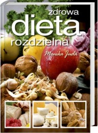 Zdrowa dieta rozdzielna - okładka książki