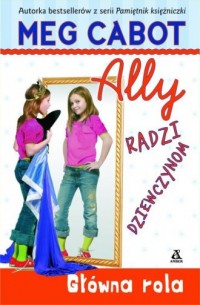 Ally radzi dziewczynom. Główna - okładka książki