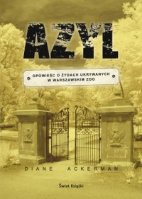 Azyl. Opowieść o Żydach ukrywanych - okładka książki