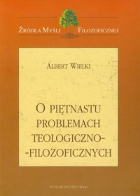 O piętnastu problemach teologiczno-filozoficznych - okładka książki
