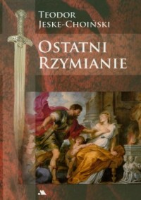 Ostatni Rzymianie - okładka książki