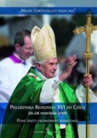Pielgrzymka Benedykta XVI do Czech - okładka książki