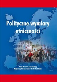 Polityczne wymiary etniczności - okładka książki
