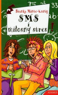 SMS i miłosny stres - okładka książki
