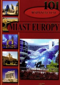 101 wspaniałych miast Europy - okładka książki