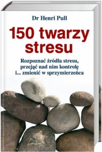 150 twarzy stresu - okładka książki