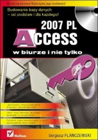 Access 2007 PL w biurze i nie tylko - okładka książki