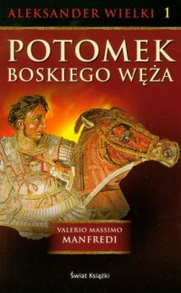 Aleksander Wielki cz. 1. Potomek - okładka książki