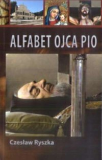 Alfabet Ojca Pio - okładka książki